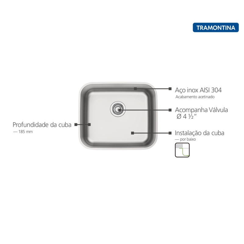 Cuba de Embutir Tramontina Dora 40 BL R6 em Aço Inox escovado com Válvula 4 1/2'' 40x34 cm